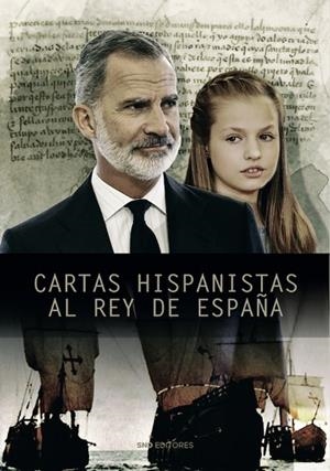 CARTAS HISPANISTAS AL REY DE ESPAÑA | 9788419764072 | BARRAYCOA, JAVIER; LONS, PATRICIO; FERNÁNDEZ, INMACULADA; NÚÑEZ, FERRÁN; HENCHE, JULIO | Llibreria Drac - Librería de Olot | Comprar libros en catalán y castellano online