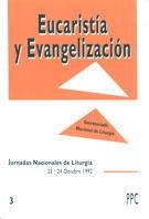EUCARISTIA Y EVANGELIZACION | 9788428811354 | SECRETARIADO NACIONAL DE LITURGIA | Llibreria Drac - Librería de Olot | Comprar libros en catalán y castellano online