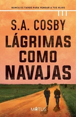 LÁGRIMAS COMO NAVAJAS | 9788418711909 | COSBY, S.A. | Llibreria Drac - Librería de Olot | Comprar libros en catalán y castellano online