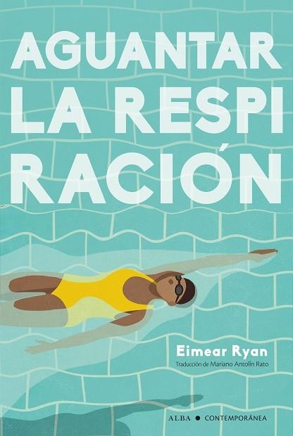 AGUANTAR LA RESPIRACIÓN | 9788490659809 | RYAN, EIMEAR | Llibreria Drac - Librería de Olot | Comprar libros en catalán y castellano online