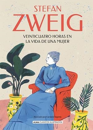 VEINTICUATRO HORAS EN LA VIDA DE UNA MUJER | 9788418933561 | ZWEIG, STEFAN | Llibreria Drac - Librería de Olot | Comprar libros en catalán y castellano online