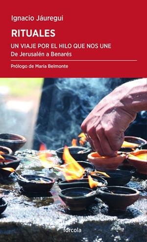 RITUALES | 9788416247028 | JAÚREGUI, IGNACIO | Llibreria Drac - Llibreria d'Olot | Comprar llibres en català i castellà online