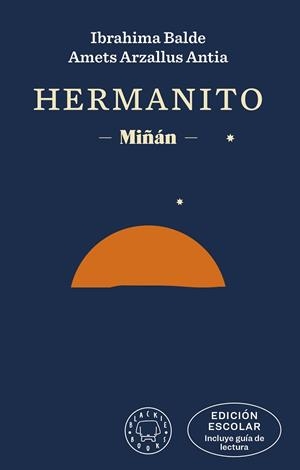 HERMANITO (ED. ESCOLAR) | 9788419654113 | BALDE, IBRAHIMA | Llibreria Drac - Librería de Olot | Comprar libros en catalán y castellano online