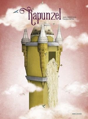 RAPUNZEL | 9788414016633 | GRIMM, JACOB; GRIMM, WILHELM | Llibreria Drac - Librería de Olot | Comprar libros en catalán y castellano online