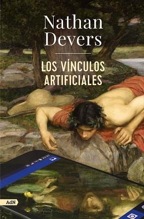 VÍNCULOS ARTIFICIALES, LOS (ADN) | 9788411481625 | DEVERS, NATHAN | Llibreria Drac - Librería de Olot | Comprar libros en catalán y castellano online