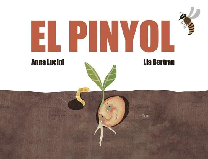 PINYOL, EL | 9788412670936 | BERTRAN, LIA;  LUCINI, ANNA | Llibreria Drac - Librería de Olot | Comprar libros en catalán y castellano online