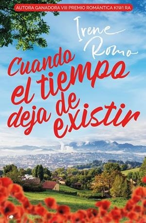 CUANDO EL TIEMPO DEJA DE EXISTIR | 9788419147462 | ROMO, IRENE | Llibreria Drac - Llibreria d'Olot | Comprar llibres en català i castellà online
