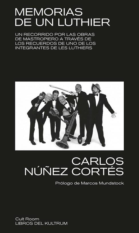 MEMORIAS DE UN LUTHIER | 9788418404320 | NÚÑEZ CORTÉS, CARLOS | Llibreria Drac - Librería de Olot | Comprar libros en catalán y castellano online