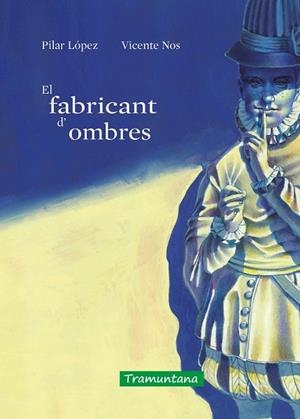 FABRICANT D'OMBRES, EL | 9788418520488 | LÓPEZ GÓMEZ, MARÍA DEL PILAR | Llibreria Drac - Librería de Olot | Comprar libros en catalán y castellano online