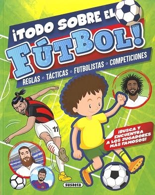 ¡TODO SOBRE EL FÚTBOL! | 9788467788747 | Llibreria Drac - Llibreria d'Olot | Comprar llibres en català i castellà online