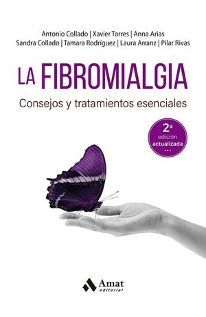 FIBROMIALGIA, LA | 9788419341884 | COLLADO, ANTONIO; TORRES, XAVIER; ARIAS, ANNA; COLLADO, SANDRA; RODRÍGUEZ, TAMARA | Llibreria Drac - Librería de Olot | Comprar libros en catalán y castellano online
