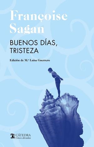 BUENOS DÍAS, TRISTEZA | 9788437646114 | SAGAN, FRANÇOISE | Llibreria Drac - Librería de Olot | Comprar libros en catalán y castellano online
