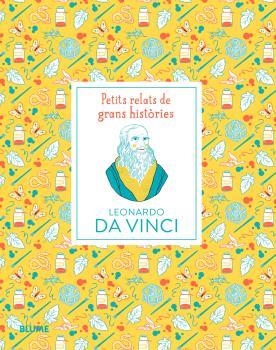 PETITS RELATS DE GRANS HISTÒRIES. LEONARDO DA VINCI | 9788419499684 | THOMAS, ISABEL; SPITZER, KATJA | Llibreria Drac - Llibreria d'Olot | Comprar llibres en català i castellà online