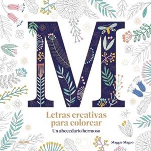 LETRAS CREATIVAS PARA COLOREAR | 9788419499585 | FENWICK, CAROLE | Llibreria Drac - Llibreria d'Olot | Comprar llibres en català i castellà online