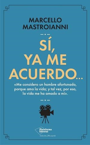 SÍ, YA ME ACUERDO… | 9788419655363 | MASTROIANNI, MARCELLO | Llibreria Drac - Llibreria d'Olot | Comprar llibres en català i castellà online