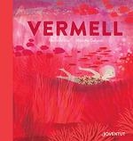 VERMELL | 9788426148292 | ARDITE , MARTA | Llibreria Drac - Llibreria d'Olot | Comprar llibres en català i castellà online