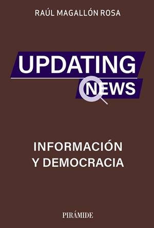UPDATING NEWS | 9788436848205 | MAGALLÓN, RAÚL | Llibreria Drac - Llibreria d'Olot | Comprar llibres en català i castellà online