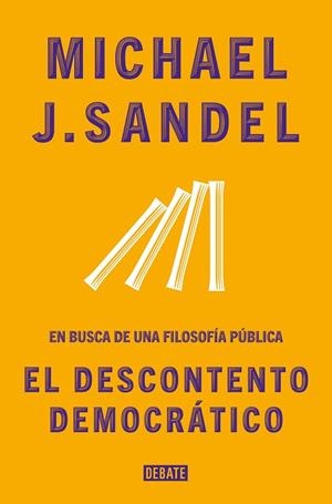 DESCONTENTO DEMOCRÁTICO, EL | 9788418056086 | SANDEL, MICHAEL J. | Llibreria Drac - Librería de Olot | Comprar libros en catalán y castellano online