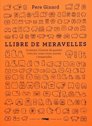 LLIBRE DE MERAVELLES | 9788412635317 | GINARD, PERE | Llibreria Drac - Llibreria d'Olot | Comprar llibres en català i castellà online