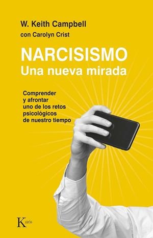 NARCISISMO | 9788411211406 | CAMPBELL, W. KEITH | Llibreria Drac - Librería de Olot | Comprar libros en catalán y castellano online