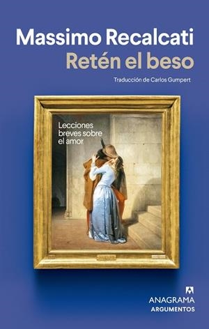 RETÉN EL BESO | 9788433904980 | RECALCATI, MASSIMO | Llibreria Drac - Librería de Olot | Comprar libros en catalán y castellano online