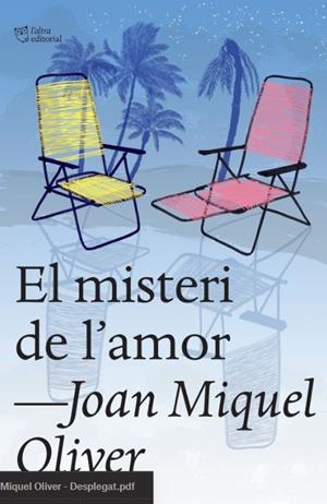 MISTERI DE L'AMOR, EL | 9788412659665 | OLIVER, JOAN MIQUEL | Llibreria Drac - Llibreria d'Olot | Comprar llibres en català i castellà online
