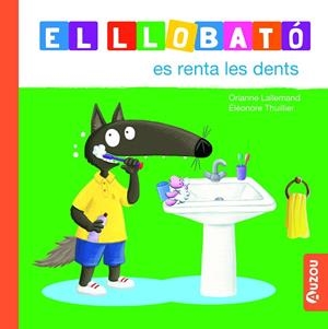 LLOBATÓ ES RENTA LES DENTS, EL | 9791039527996 | LALLEMAND, ORIANNE | Llibreria Drac - Librería de Olot | Comprar libros en catalán y castellano online