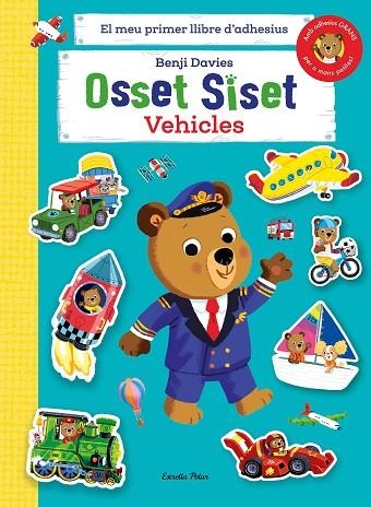 OSSET SISET. EL MEU PRIMER LLIBRE D'ADHESIUS. VEHICLES | 9788413894508 | DAVIES, BENJI | Llibreria Drac - Librería de Olot | Comprar libros en catalán y castellano online
