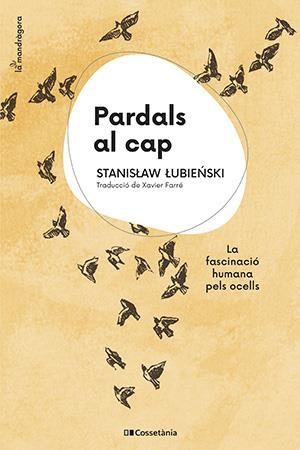 PARDALS AL CAP | 9788413562773 | LUBIENSKI, STANISLAW | Llibreria Drac - Librería de Olot | Comprar libros en catalán y castellano online