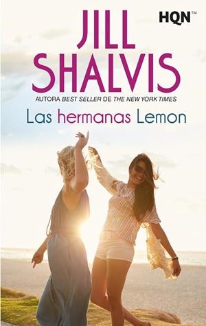 HERMANAS LEMON, LAS | 9788411417259 | SHALVIS, JILL | Llibreria Drac - Librería de Olot | Comprar libros en catalán y castellano online