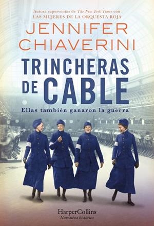 TRINCHERAS DE CABLE | 9788491398585 | CHIAVERINI, JENNIFER | Llibreria Drac - Llibreria d'Olot | Comprar llibres en català i castellà online