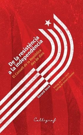 DE LA RESISTÈNCIA A LA INDEPENDÈNCIA | 9788412674460 | SESÉ, GERARD | Llibreria Drac - Llibreria d'Olot | Comprar llibres en català i castellà online