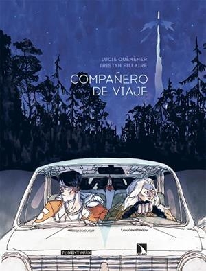 COMPAÑERO DE VIAJE | 9788418309489 | QUEMÉMÉNER, LUCIE; FILLAIRE, TRISTAN | Llibreria Drac - Librería de Olot | Comprar libros en catalán y castellano online