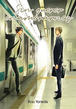 SIN QUERER ENAMORARNOS | 9788418739309 | YONEDA, KOU | Llibreria Drac - Librería de Olot | Comprar libros en catalán y castellano online