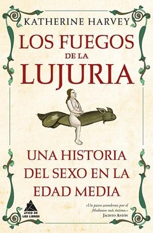 FUEGOS DE LA LUJURIA, LOS | 9788418217784 | HARVEY, KATHERINE | Llibreria Drac - Librería de Olot | Comprar libros en catalán y castellano online
