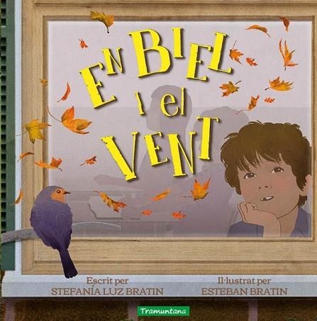 EN BIEL I EL VENT | 9788418520648 | BRATIN, STEFANÍA LUZ | Llibreria Drac - Llibreria d'Olot | Comprar llibres en català i castellà online