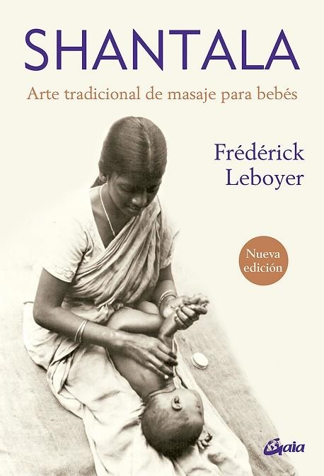 SHANTALA | 9788411080484 | LEBOYER, FRÉDÉRICK | Llibreria Drac - Librería de Olot | Comprar libros en catalán y castellano online