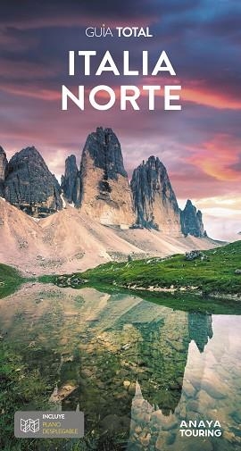 ITALIA NORTE 2023 (GUIA TOTAL) | 9788491585367 | ANAYA TOURING | Llibreria Drac - Librería de Olot | Comprar libros en catalán y castellano online
