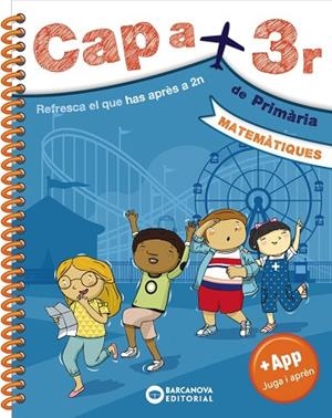 CAP A 3R. DE PRIMARIA. MATEMÀTIQUES | 9788448950651 | BARCANOVA, EDITORIAL | Llibreria Drac - Librería de Olot | Comprar libros en catalán y castellano online