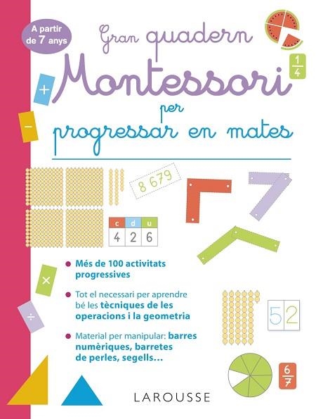 GRAN QUADERN MONTESSORI PER PROGRESSAR EN MATES. A PARTIR DE 7 ANYS | 9788419436849 | URVOY, DELPHINE | Llibreria Drac - Librería de Olot | Comprar libros en catalán y castellano online