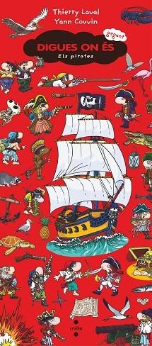 DIGUES ON ES ELS PIRATES | 9788466153928 | COUVIN, YANN; LAVAL, THIERRY | Llibreria Drac - Librería de Olot | Comprar libros en catalán y castellano online