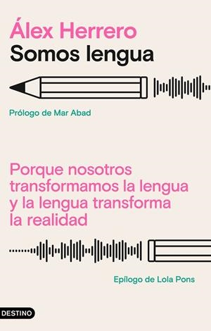 SOMOS LENGUA | 9788423363452 | HERRERO, ÁLEX | Llibreria Drac - Librería de Olot | Comprar libros en catalán y castellano online