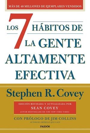 7 HÁBITOS DE LA GENTE ALTAMENTE EFECTIVA, LOS (30.º ANIVERSARIO) | 9788449341069 | COVEY, STEPHEN R. | Llibreria Drac - Librería de Olot | Comprar libros en catalán y castellano online