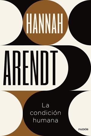 CONDICIÓN HUMANA, LA | 9788449341076 | ARENDT, HANNAH | Llibreria Drac - Librería de Olot | Comprar libros en catalán y castellano online