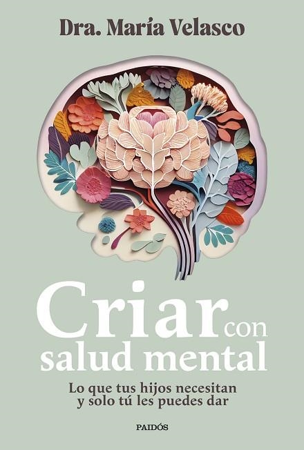 CRIAR CON SALUD MENTAL | 9788449341045 | VELASCO, MARÍA | Llibreria Drac - Librería de Olot | Comprar libros en catalán y castellano online