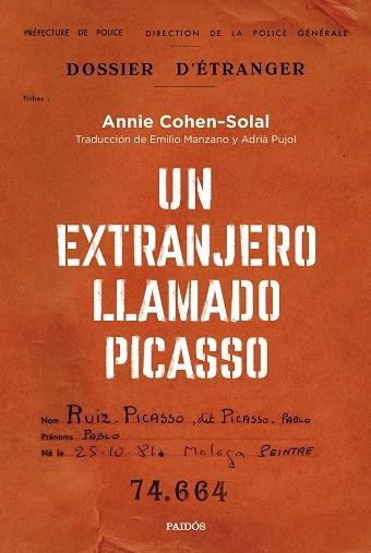 EXTRANJERO LLAMADO PICASSO, UN | 9788449340680 | COHEN-SOLAL, ANNIE | Llibreria Drac - Librería de Olot | Comprar libros en catalán y castellano online