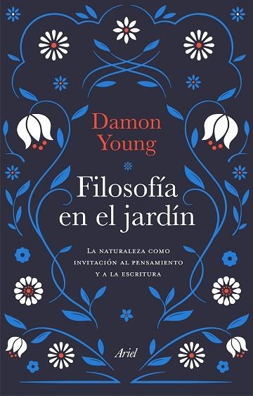 FILOSOFÍA EN EL JARDÍN | 9788434436503 | YOUNG, DAMON | Llibreria Drac - Librería de Olot | Comprar libros en catalán y castellano online