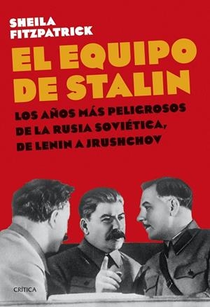 EQUIPO DE STALIN, EL | 9788491995395 | FITZPATRICK, SHEILA | Llibreria Drac - Llibreria d'Olot | Comprar llibres en català i castellà online