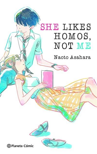 SHE LIKES HOMOS, NOT ME (NOVELA) | 9788411403436 | ASAHARA, NAOTO | Llibreria Drac - Librería de Olot | Comprar libros en catalán y castellano online
