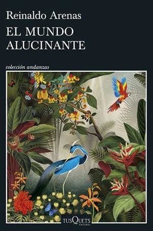 MUNDO ALUCINANTE, EL | 9788411073066 | ARENAS, REINALDO | Llibreria Drac - Llibreria d'Olot | Comprar llibres en català i castellà online
